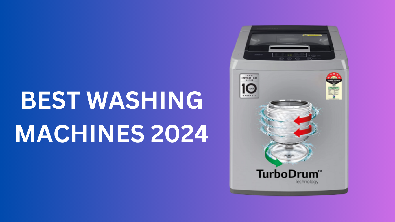 Best Washing Machine 2024 Perfect Digital Studios